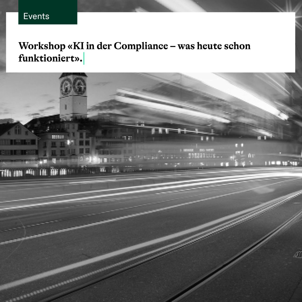 Workshop KI in der Compliance bei Bratschi in Zürich